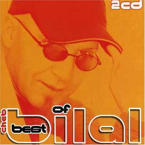 Cheb Bilal - Best of Cheb Bilal - Zortam Music