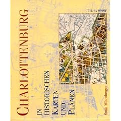 Charlottenburg in historischen Karten und Pl�nen