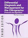 Differential Diagnosis and Management for the Chiropractor, Third Edition: Protocols and Algorithms