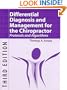 Differential Diagnosis and Management for the Chiropractor, Third Edition: Protocols and Algorithms