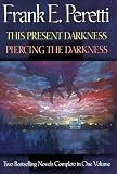 This Present Darkness; Piercing The Darkness