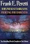 This Present Darkness/Piercing the Darkness: Piercing the Darkness