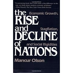 The Rise and Decline of Nations: Economic Growth, Stagflation, and Social Rigidities