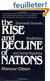 The Rise and Decline of Nations: Economic Growth, Stagflation, and Social Rigidities