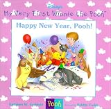Happy New Year, Pooh! (My Very First Winnie the Pooh Series , No 5)