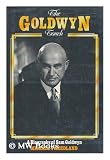 Goldwyn Touch: A Biography of Sam Goldwyn