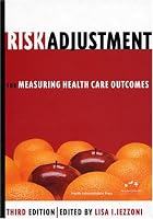 Risk Adjustment for Measuring Healthcare Outcomes, Third Edition