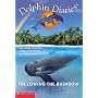 Following the Rainbow: 7 (Dolphin Diaries)