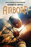 Airborn (Bccb Blue Ribbon Fiction Books (Awards))