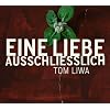Eine Liebe Ausschliesslich