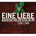 Eine Liebe Ausschliesslich
