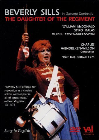 Donizetti - The Daughter of the Regiment / Wendelken-Wilson, Sills, McDonald, Wolf Trap