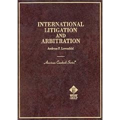 International Litigation and Arbitration (American Casebook Series)