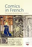 Comics in French : the European bande dessinée in context