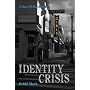 Identity Crisis