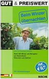 Gut und preiswert 2008 - Beim Winzer &uuml;bernachten - 