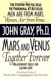 Mars and Venus Together Forever: Relationship Skills for Lasting Love