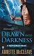 Drawn Into Darkness: A Soul Gatherer Novel