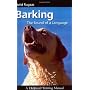 Barking: The Sound of a Language (Dogwise Training&hellip de Turid Rugaas