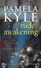 Rude Awakening