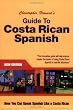 Guide to Costa Rican Spanish