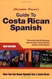 Guide to Costa Rican Spanish