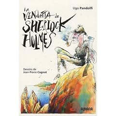 La vendetta de Sherlock Holmes : Les aventures du grand d�tective en Corse