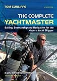 The complete yachtmaster : sailing, seamanship and navigation for the modern yacht skipper