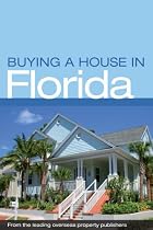 Buying a House in Florida (Bradt Travel Guide)