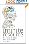 The Infinite Resource: The Power of I...