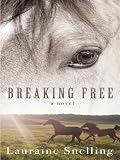 Breaking Free (Thorndike Press Large Print Christian Romance Series)