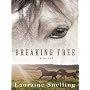 Breaking Free (Thorndike Press Large Print Christian Romance Series)