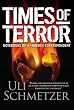 Times of Terror: Notebooks of a foreign correspondent