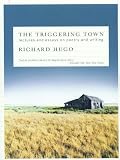 The Triggering Town: Lectures and Essays on Poetry and Writing
