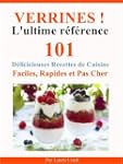 Verrines! L'Ultime R�f�rence. Entr�es...