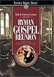 Bill and Gloria Gaither - Ryman Gospel Reunion