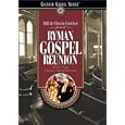 Bill and Gloria Gaither: Ryman Gospel Reunion