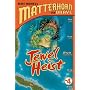 Jewel Heist (Mike Hamel's Matterhorn the Brave, No. 4)