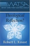 What Are They Saying About Theological Reflection?