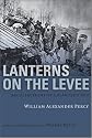 Lanterns on the Levee: Recollections of a Planter's Son (Library of Southern Civilization)