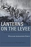 Lanterns on the Levee: Recollections of a Planter's Son (Library of Southern Civilization)