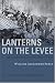 Lanterns on the Levee: Recollections of a Planter's Son (Library of Southern Civilization)