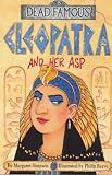 Cleopatra and her Asp (Dead Famous)