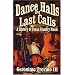 Dance Halls & Last Calls: A History of Texas Country Music