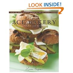 More from ACE Bakery: Recipes For and With Bread