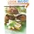 More from ACE Bakery: Recipes For and With Bread