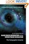 An Introduction To Black Holes, Information And The String Theory Revolution: The Holographic Universe