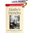 Mosby's Memoirs (Southern Classics)