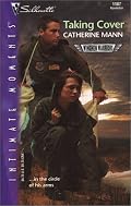 Taking Cover (Wingmen Warriors) (Silhouette Intimate Moments No. 1187)