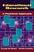 Check out Educational Research: A Practical Approach (Teaching Methods)